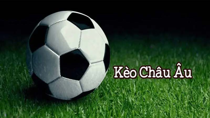 Định nghĩa về kèo châu âu
