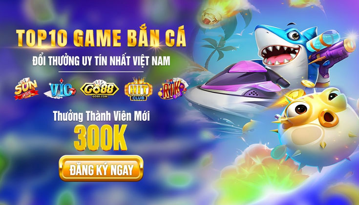 Top Game Bắn Cá HOT Tại Trang Chủ BET88
