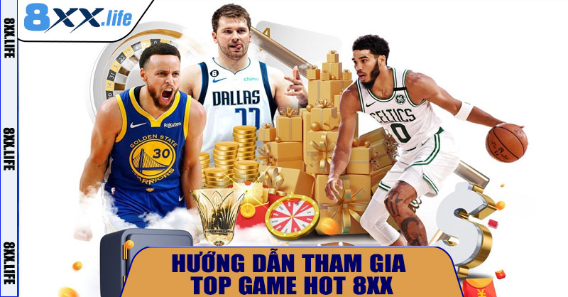 Hướng dẫn tham gia Top Game HOT 8XX
