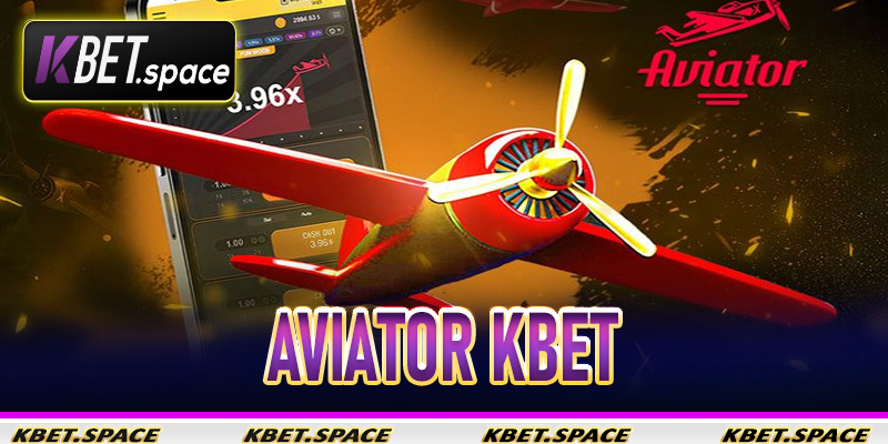 Aviator Kbet